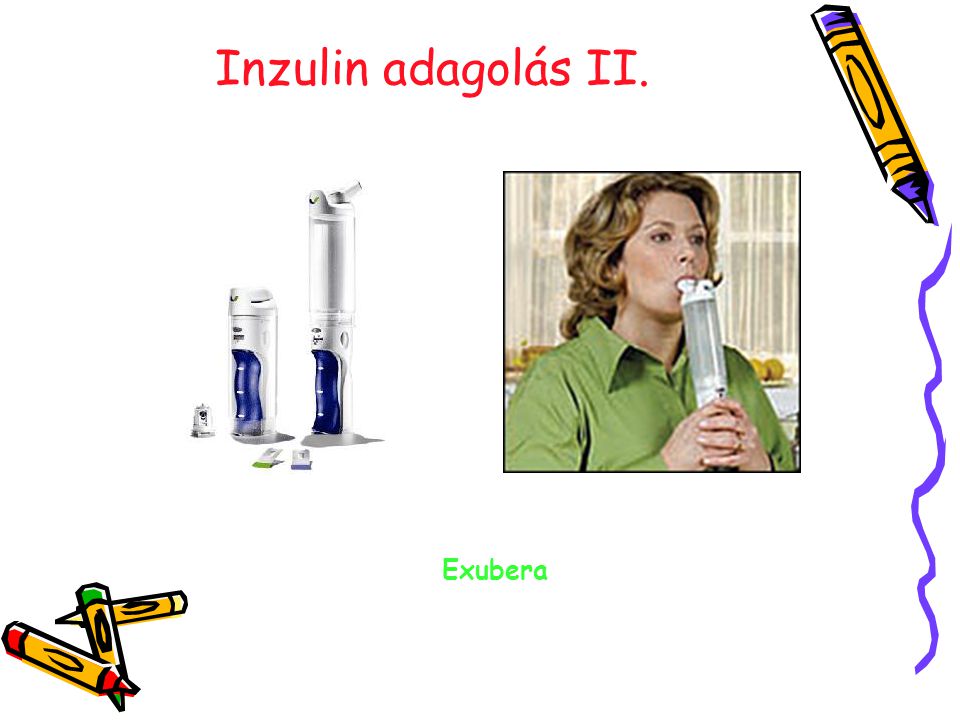 Inzulin adagolás II. Exubera 19