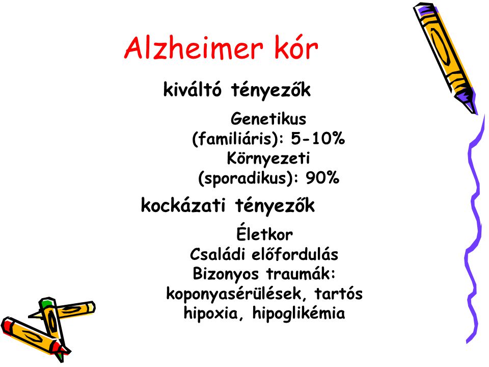Alzheimer kór kiváltó tényezők kockázati tényezők