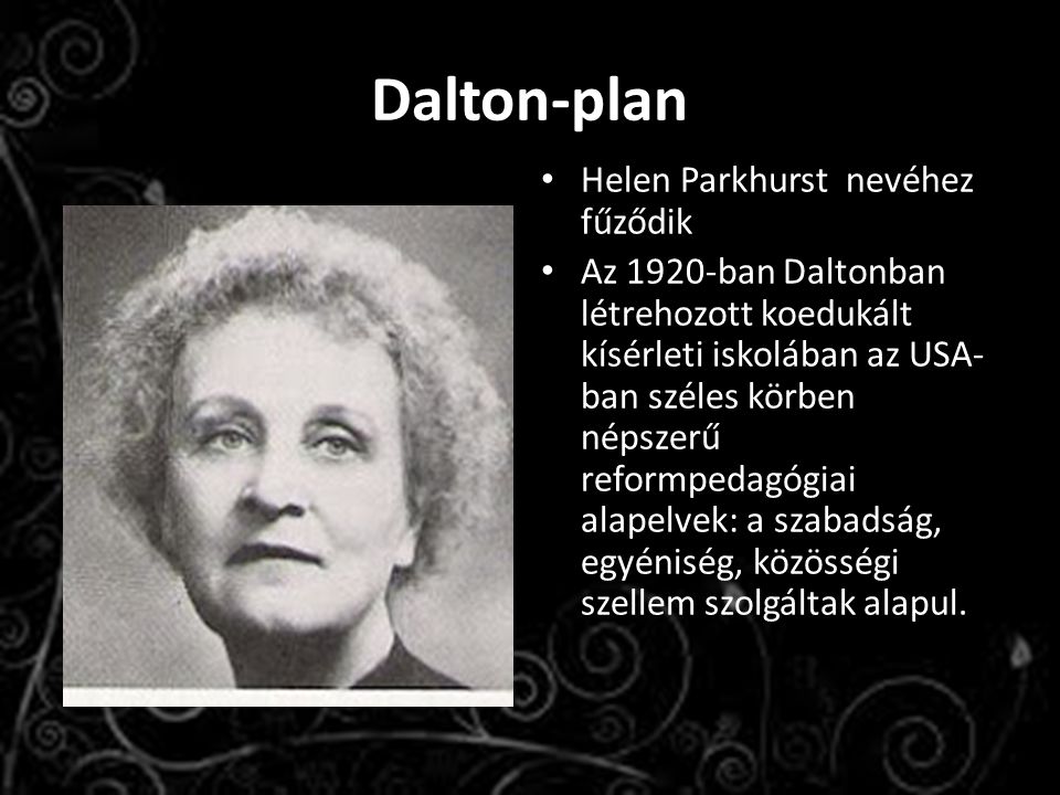 Dalton-plan Helen Parkhurst nevéhez fűződik