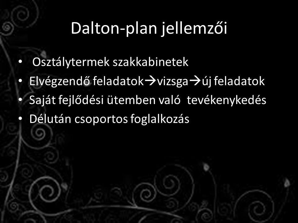 Dalton-plan jellemzői