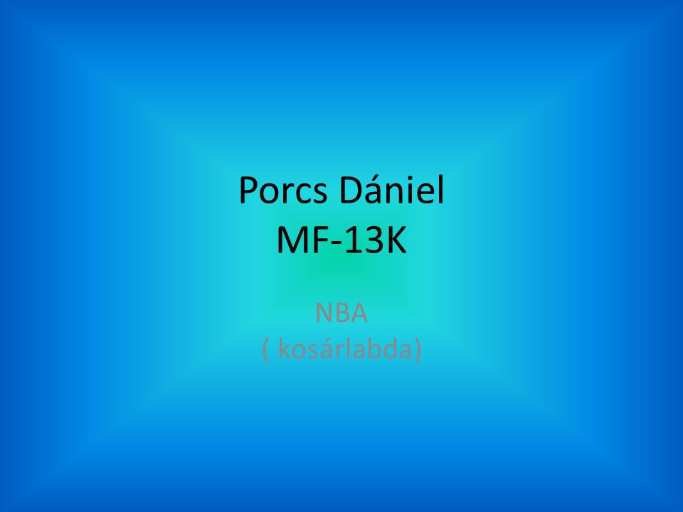 Porcs Dániel MF-13K NBA ( kosárlabda)
