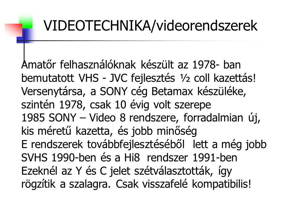 VIDEOTECHNIKA/videorendszerek
