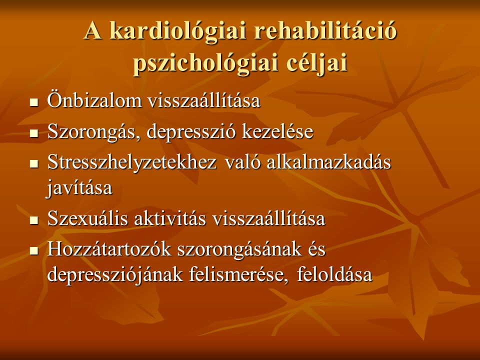 A kardiológiai rehabilitáció pszichológiai céljai