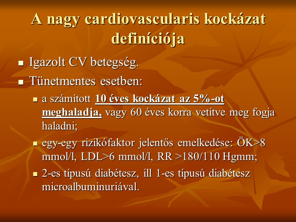 A nagy cardiovascularis kockázat definíciója