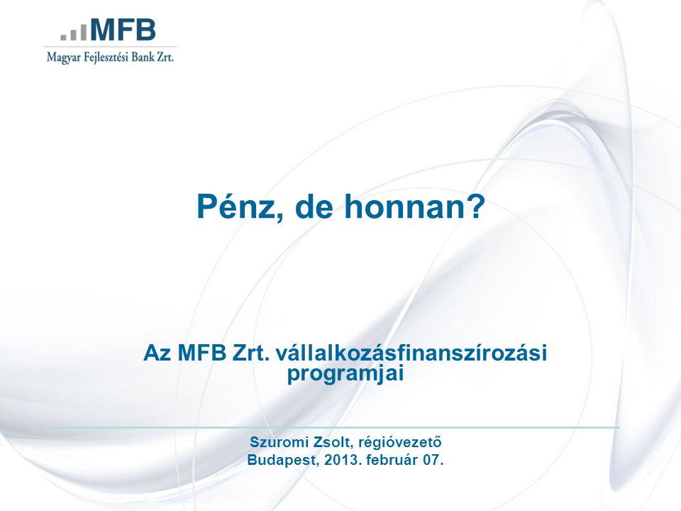 Az MFB Zrt. vállalkozásfinanszírozási programjai