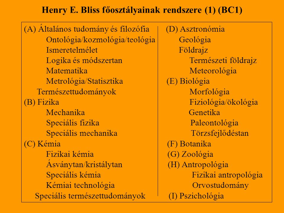 Henry E. Bliss főosztályainak rendszere (1) (BC1)