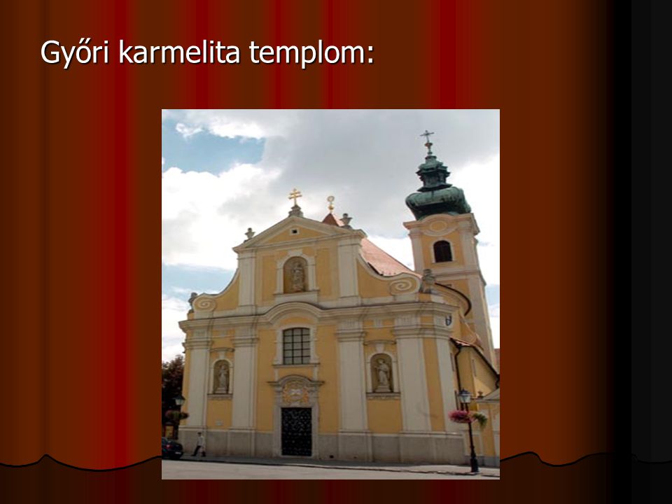 Győri karmelita templom: