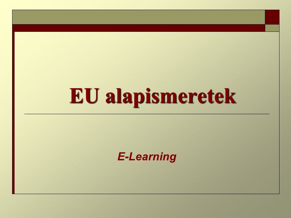 EU alapismeretek E-Learning