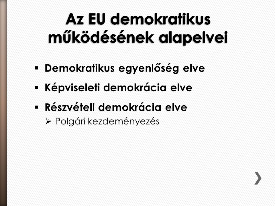 Az EU demokratikus működésének alapelvei