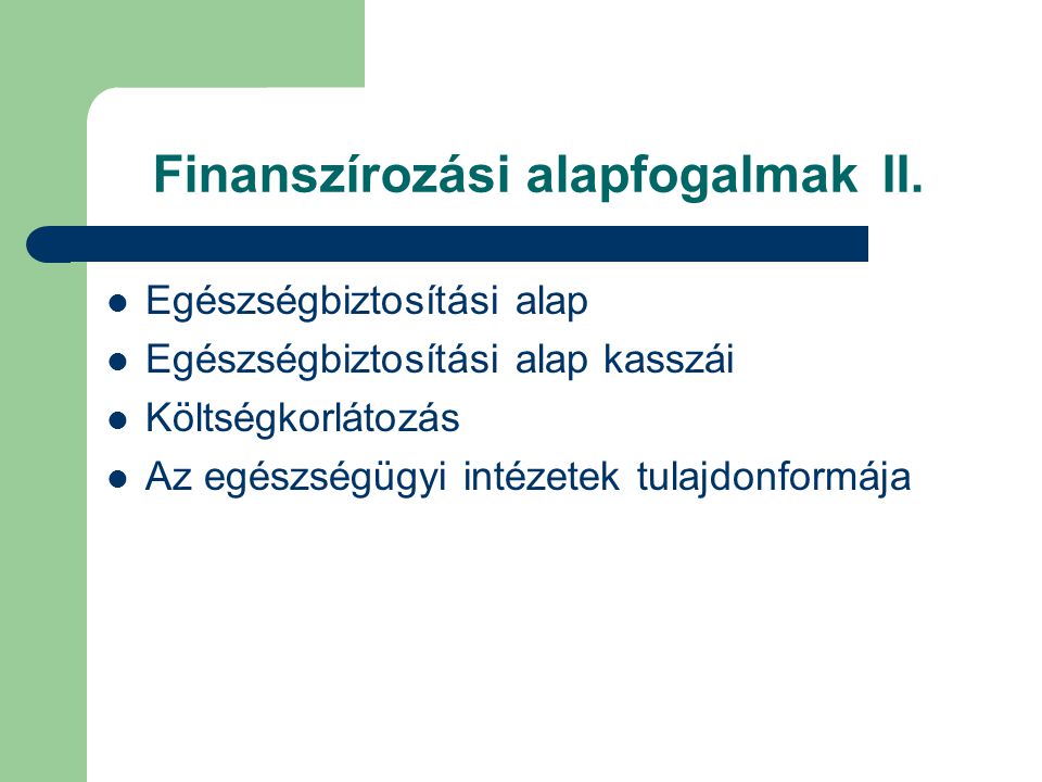 Finanszírozási alapfogalmak II.