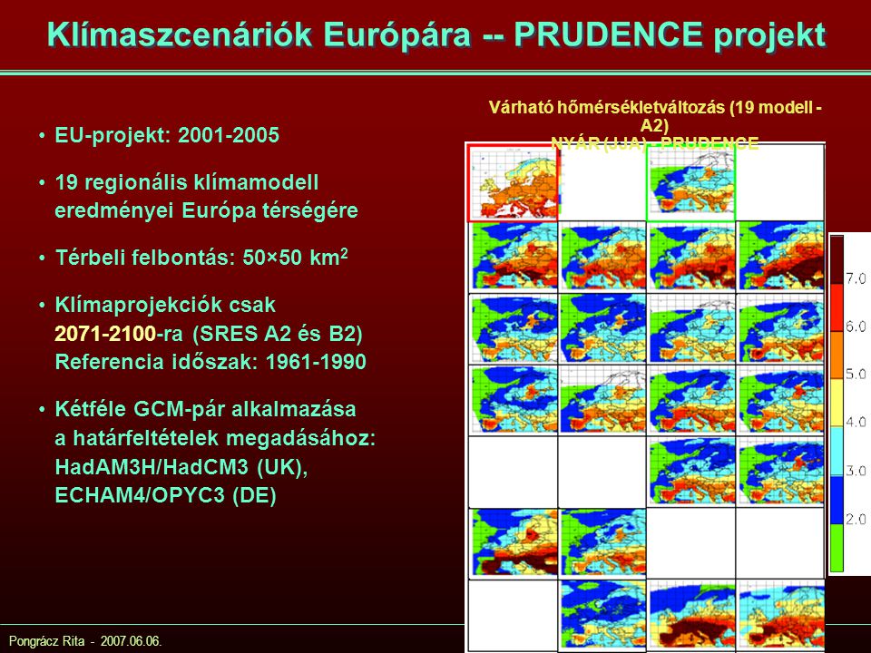 Klímaszcenáriók Európára -- PRUDENCE projekt