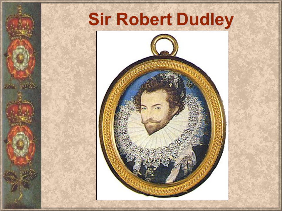 Sir Robert Dudley