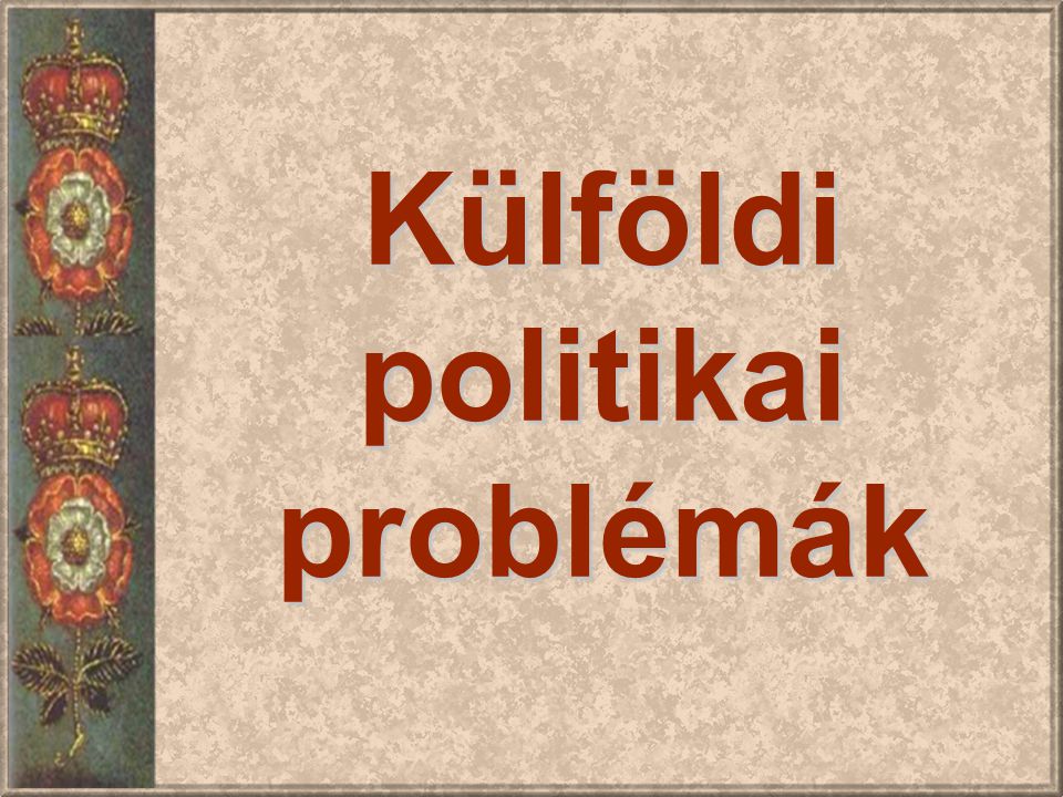 Külföldi politikai problémák