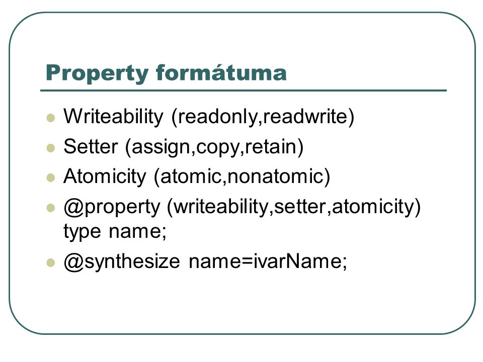 Property formátuma Writeability (readonly,readwrite)