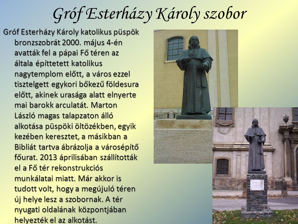 Gróf Esterházy Károly szobor