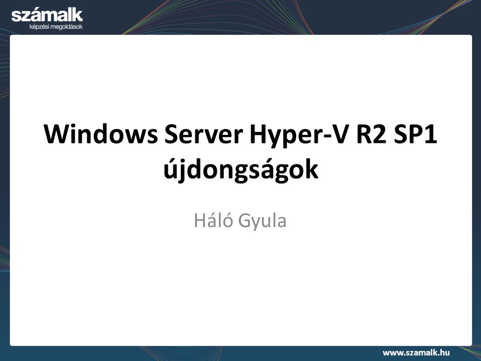 Windows Server Hyper-V R2 SP1 újdongságok