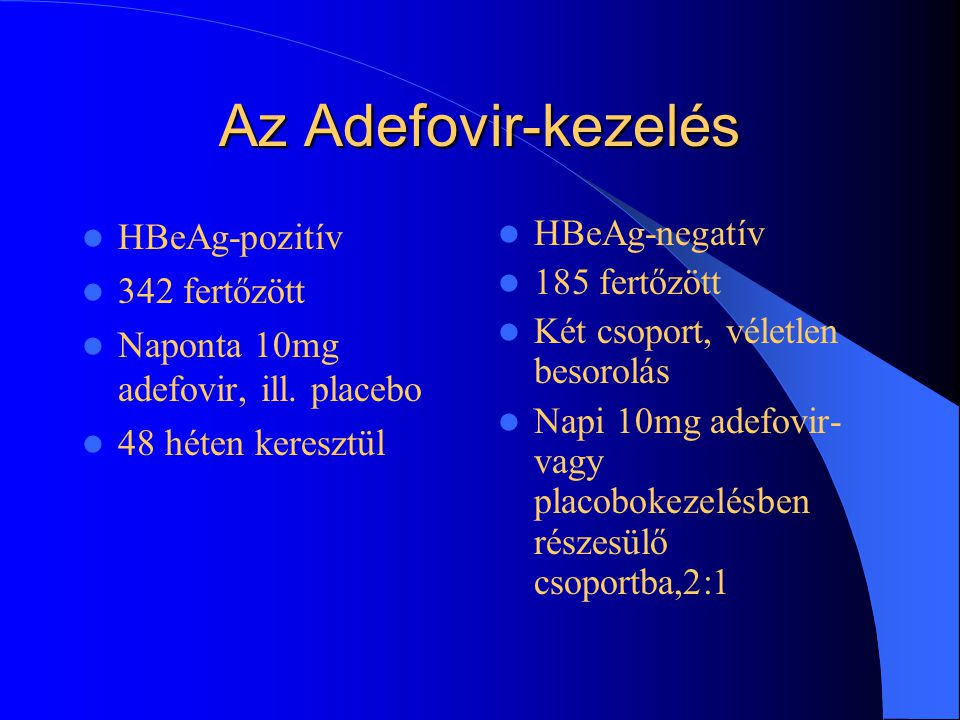 Az Adefovir-kezelés HBeAg-pozitív 342 fertőzött