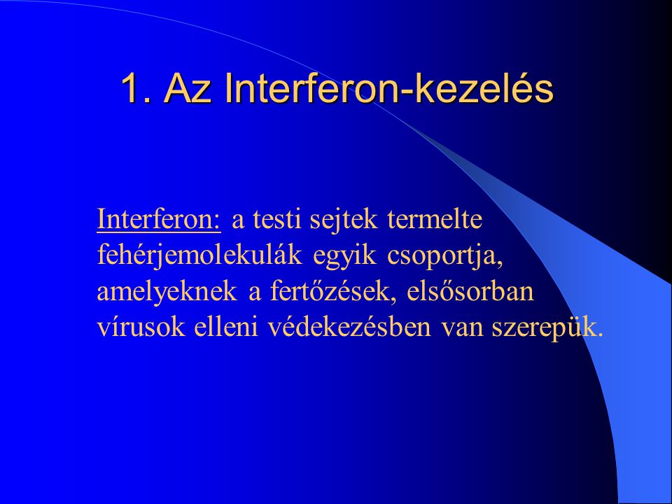 1. Az Interferon-kezelés