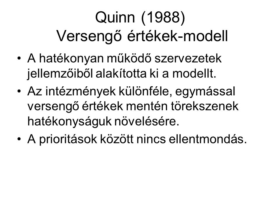 Quinn (1988) Versengő értékek-modell