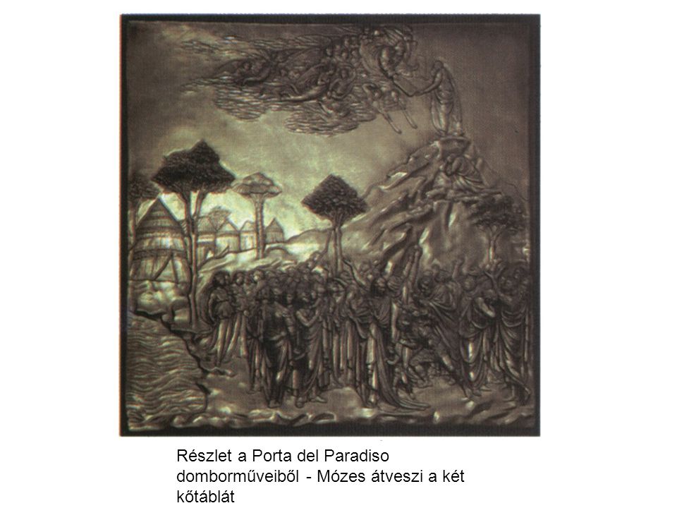 Részlet a Porta del Paradiso domborműveiből - Mózes átveszi a két kőtáblát