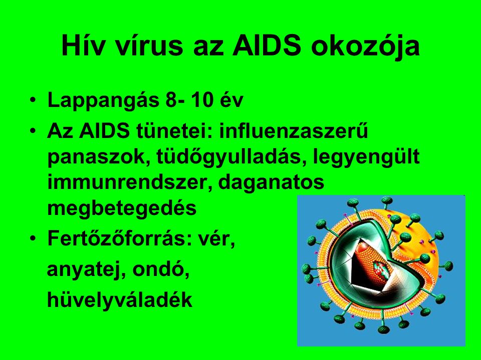 Hív vírus az AIDS okozója