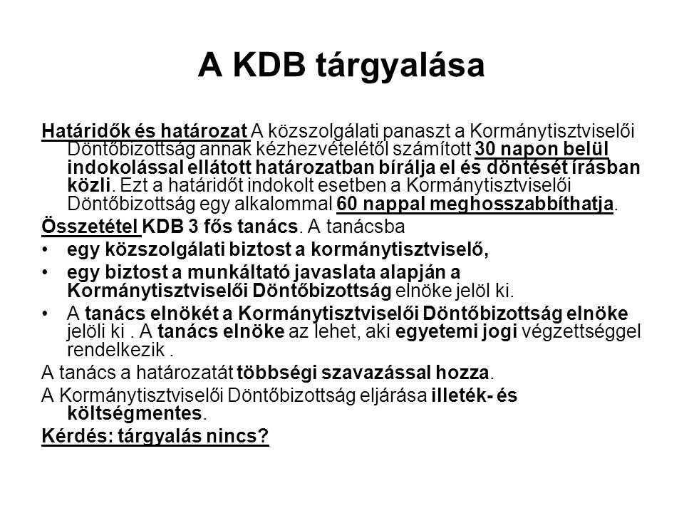 A KDB tárgyalása