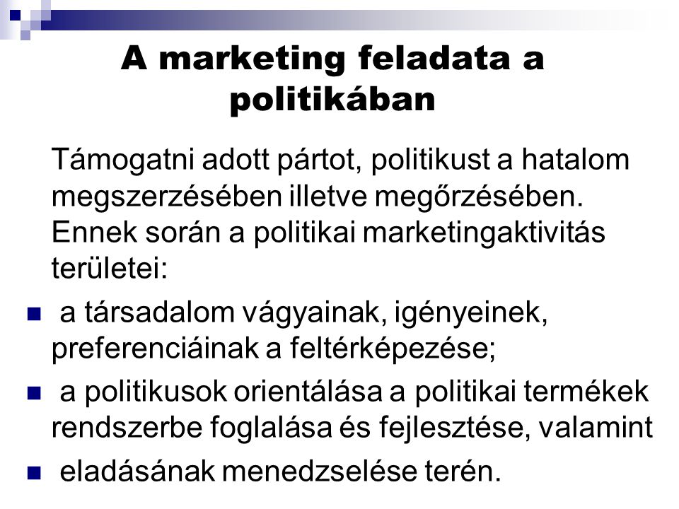A marketing feladata a politikában