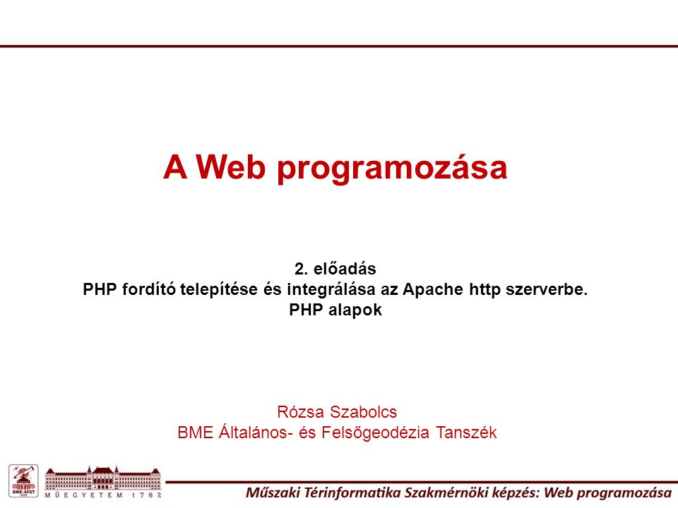 PHP fordító telepítése és integrálása az Apache http szerverbe.
