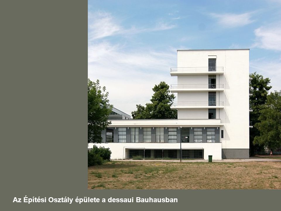 Az Építési Osztály épülete a dessaui Bauhausban