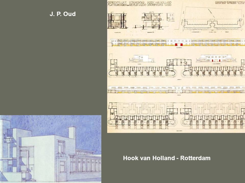 J. P. Oud Hook van Holland - Rotterdam