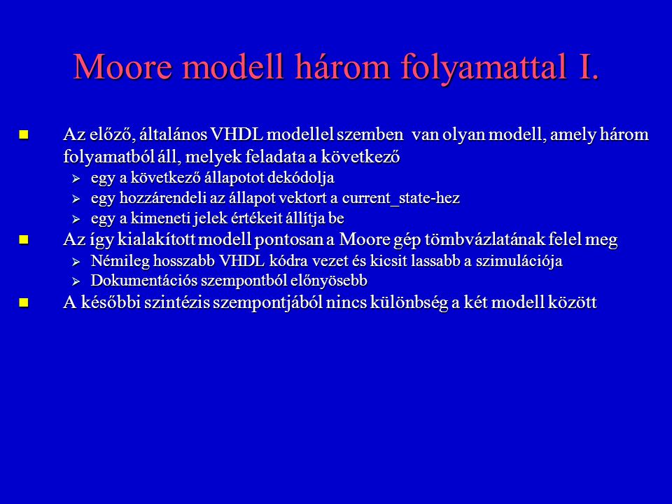Moore modell három folyamattal I.