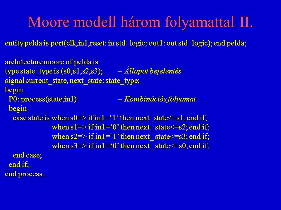 Moore modell három folyamattal II.