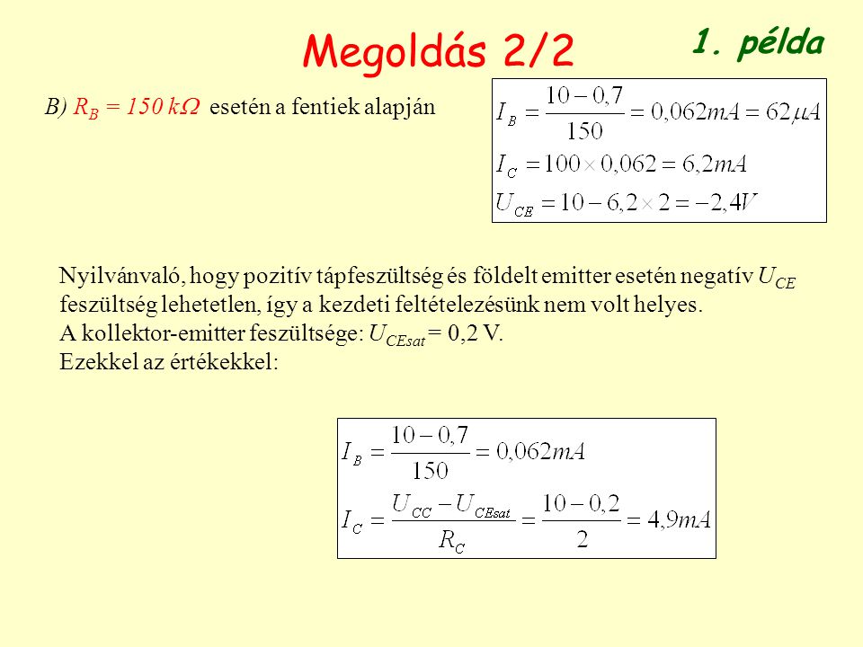 Megoldás 2/2 1. példa B) RB = 150 k esetén a fentiek alapján