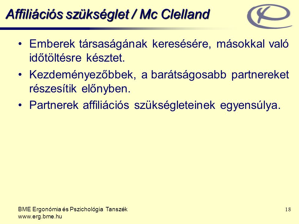 Affiliációs szükséglet / Mc Clelland