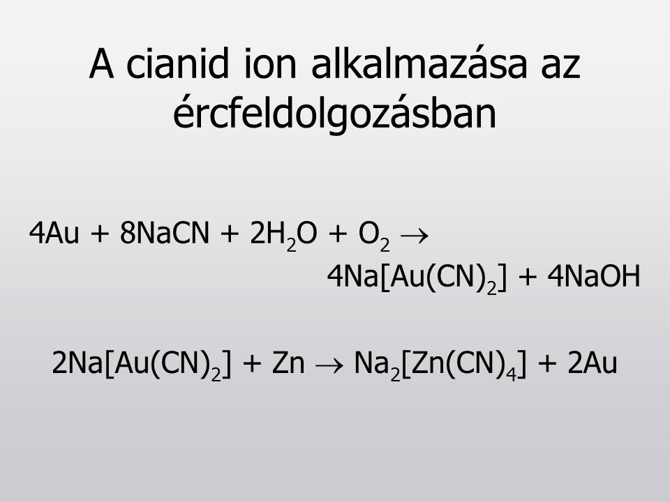 A cianid ion alkalmazása az ércfeldolgozásban