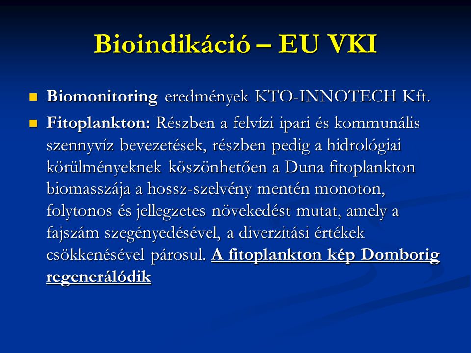 Bioindikáció – EU VKI Biomonitoring eredmények KTO-INNOTECH Kft.
