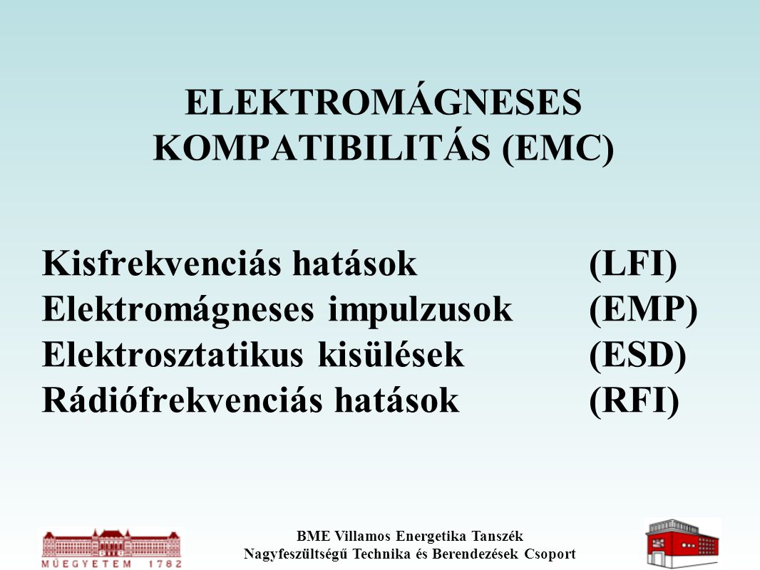 ELEKTROMÁGNESES KOMPATIBILITÁS (EMC)