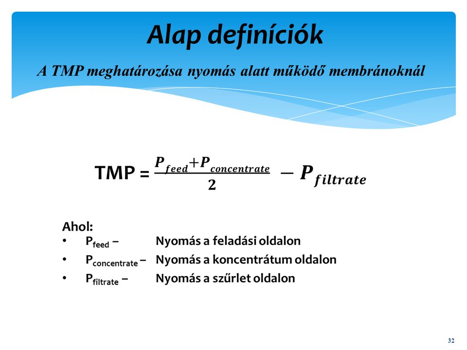 A TMP meghatározása nyomás alatt működő membránoknál
