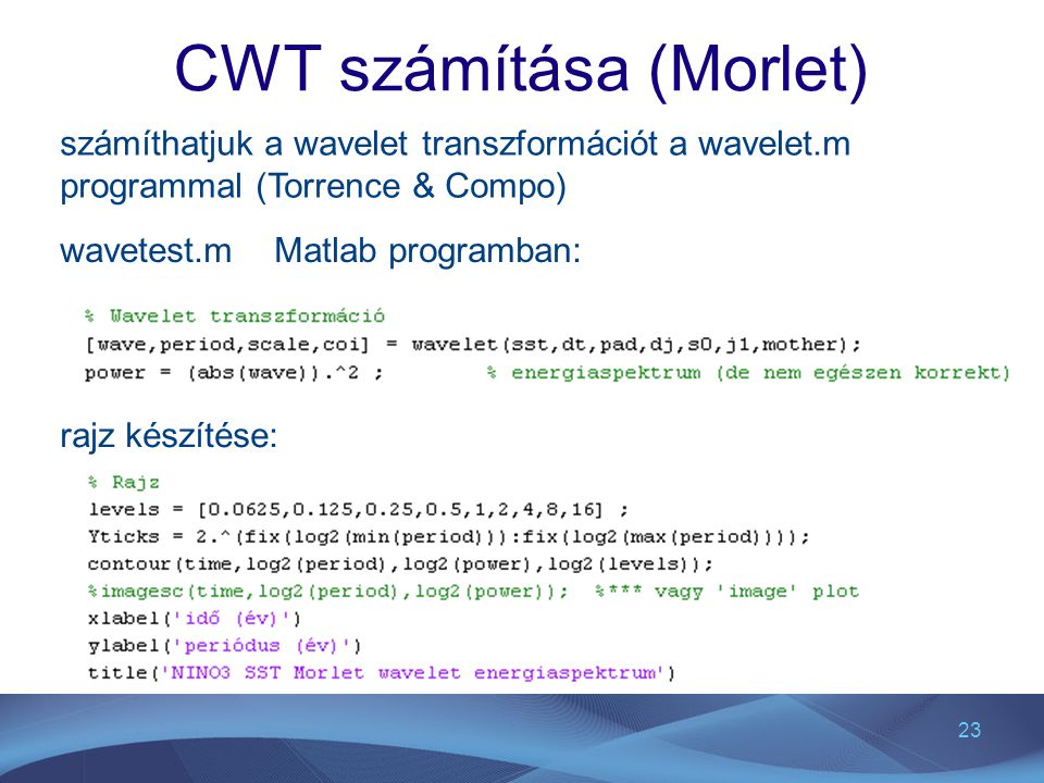 CWT számítása (Morlet)
