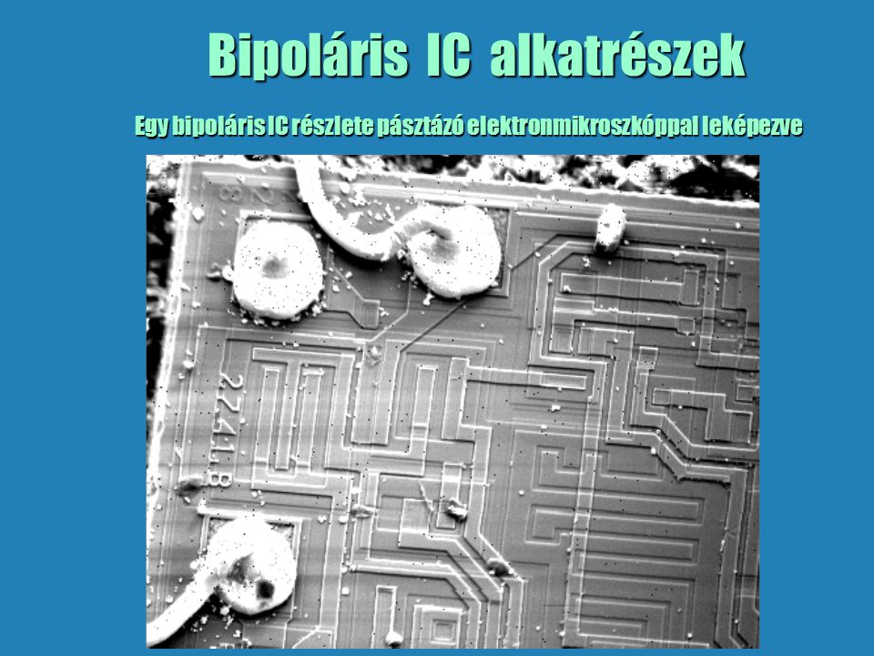 Bipoláris IC alkatrészek