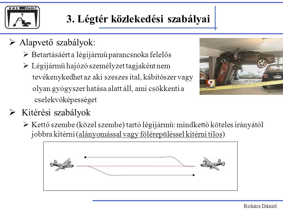 3. Légtér közlekedési szabályai