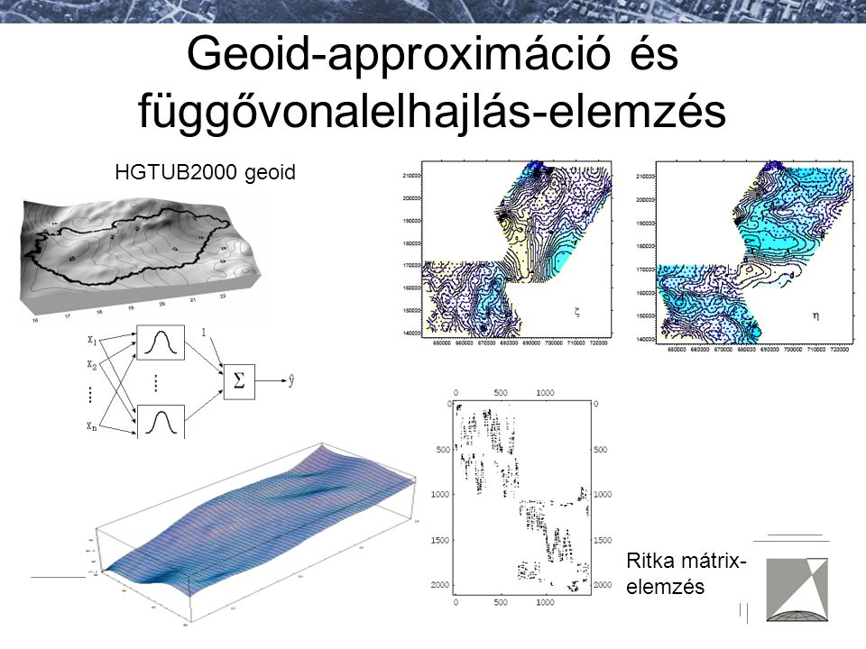 Geoid-approximáció és függővonalelhajlás-elemzés