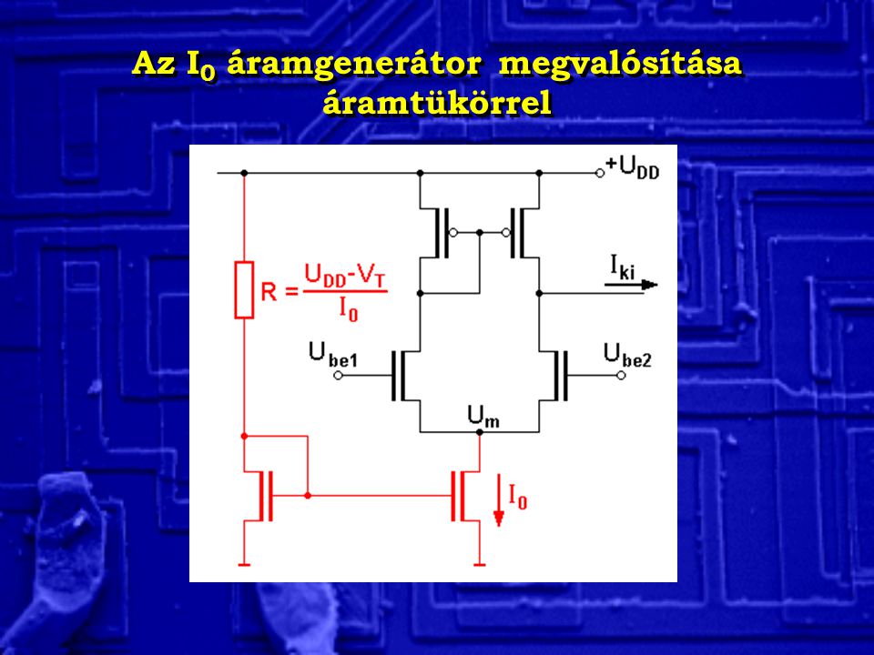 Az I0 áramgenerátor megvalósítása áramtükörrel