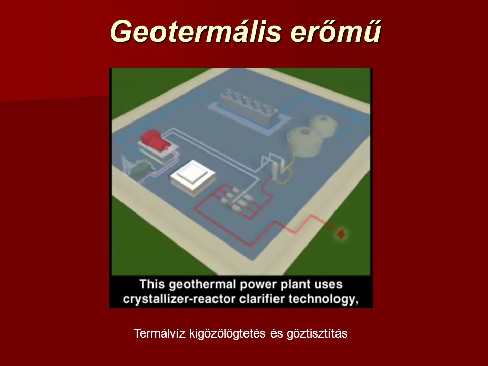 Geotermális erőmű Termálvíz kigőzölögtetés és gőztisztítás