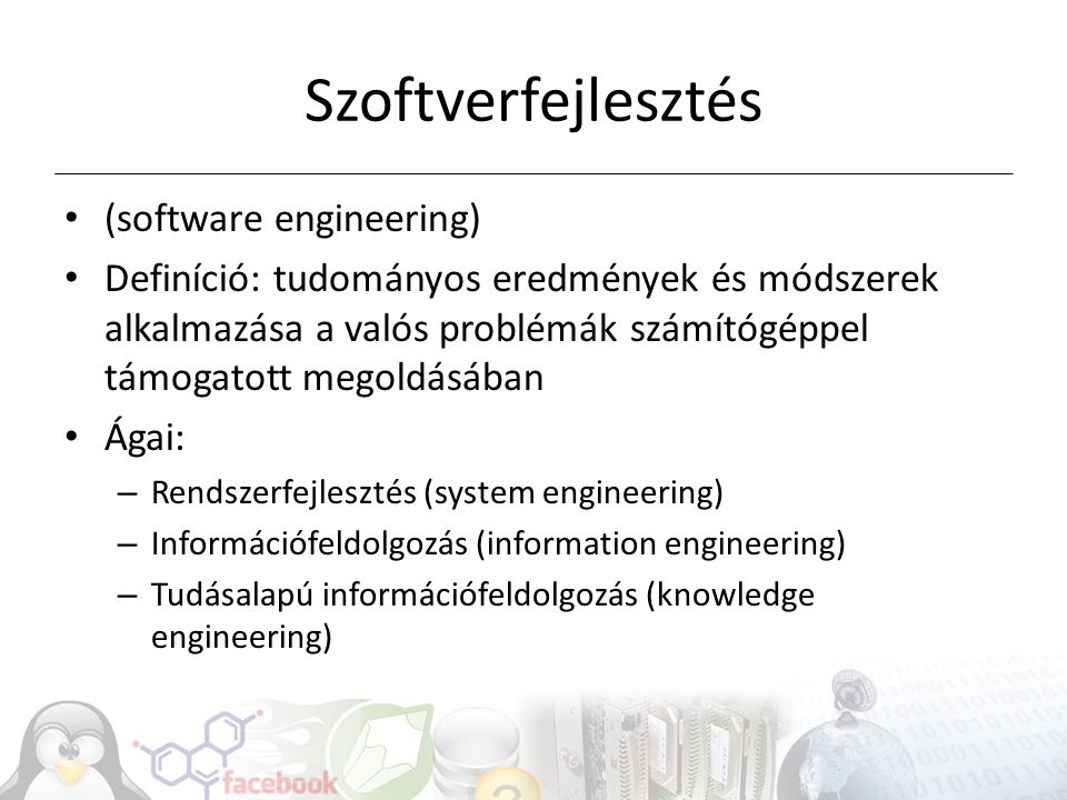 Szoftverfejlesztés (software engineering)