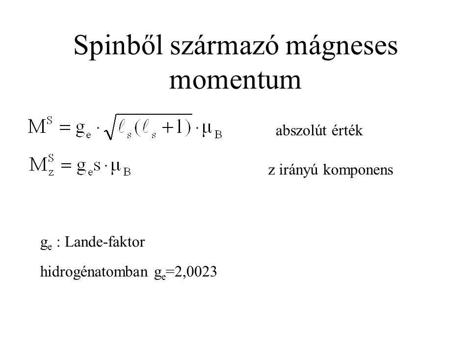 Spinből származó mágneses momentum
