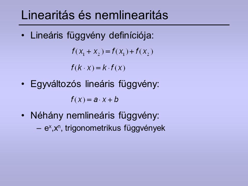 Linearitás és nemlinearitás