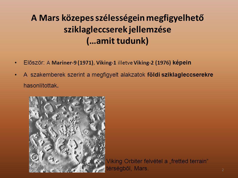 A Mars közepes szélességein megfigyelhető sziklagleccserek jellemzése (…amit tudunk)