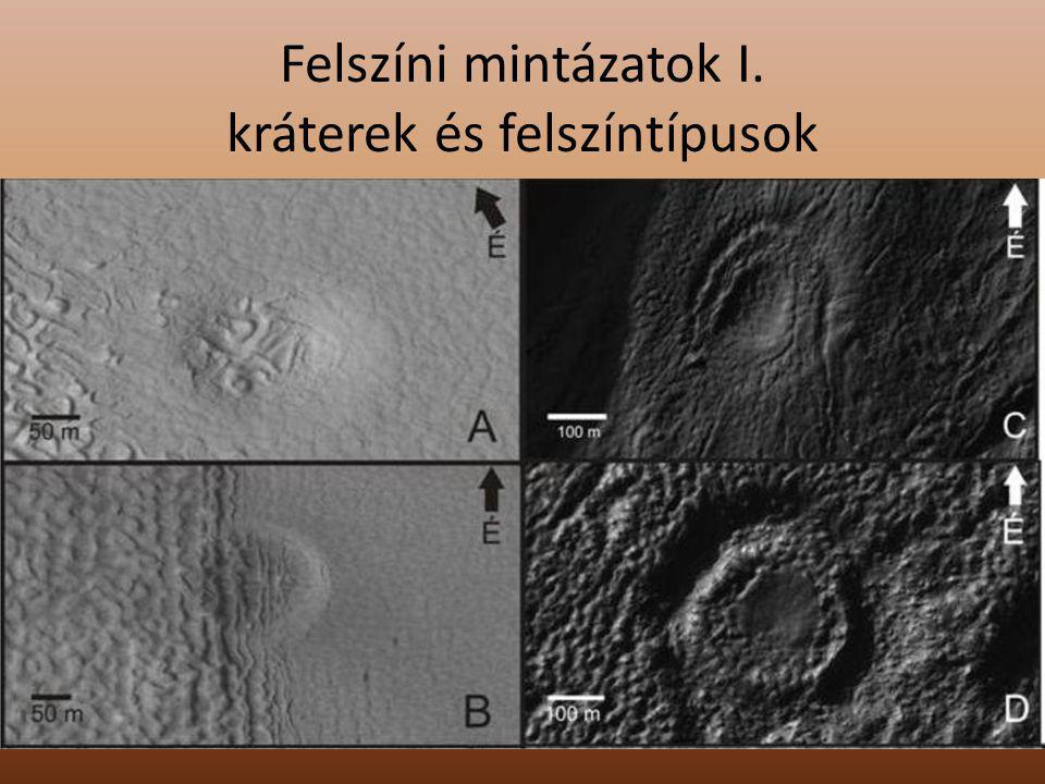 Felszíni mintázatok I. kráterek és felszíntípusok