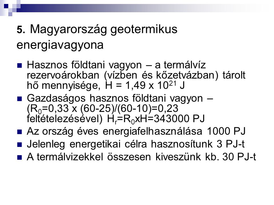 5. Magyarország geotermikus energiavagyona